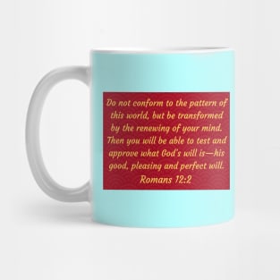 Bible Verse Romans 12:2 Mug